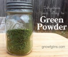 Dehydrate Your Way to Green Powder | Sometimes, the growing mound of greens going unused in the crisper drawer of my fridge can get overwhel...