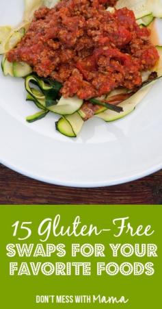 15 Easy Gluten-Free Swaps for Your Favorite Foods #glutenfree - DontMesswithMama.com