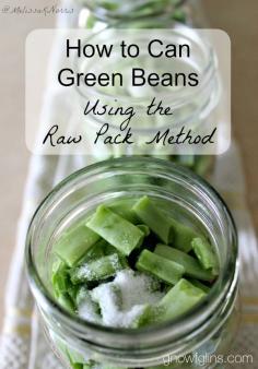 How to Pressure Can Green Beans (Raw Pack Method) | I'm all for saving time in the kitchen! No woman ever said, "I have way too much time on my hands these days." But in the interest of saving time, we can't sacrifice food safety. I consider some quick canning methods to be unsafe. Not the raw pack method, though -- it's both safe and time-saving. A win-win! | GNOWFGLINS.com