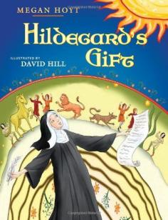 Megan Hoyt is the author of Hildegard’s Gift, a vibrant, colorful picture book for children of all ages.