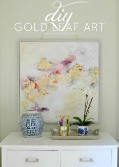 How to make DIY gold leaf art! LOVE this!