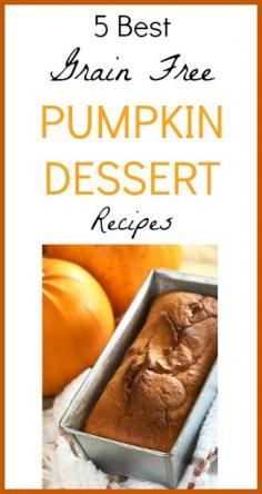 Best Grain Free Pumpkin Dessert Recipes #paleo #vegan