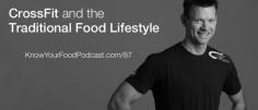 
                        
                            KYF #087: CrossFit and the Traditional Food Lifestyle | CrossFit is taking the world by storm! Is it a modern craze or is there something deeper -- even traditional -- about it? Join me and Nathan Brammeier, blogger/podcaster at ReThinkTrueHealth... and owner of a CrossFit gym, as we get to the bottom of it. We'll discuss what CrossFit is, why you might consider it for your own exercise program, how to get started, and even a look at the popular Paleo diet among CrossFitters. Plus... the ...
                        
                    