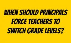 
                        
                            Switching grades: teacher needs vs. school needs | The Cornerstone
                        
                    