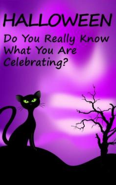 
                        
                            Halloween, Do You  Really Know What You Are Celebrating? This Will Shock You !
                        
                    