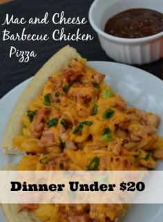 Mac and Cheese Barbecue Chicken Pizza Dinner - Budget meal Under $20