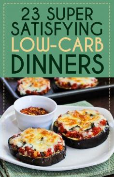 
                    
                        23 Super Satisfying Low-Carb Dinners
                    
                