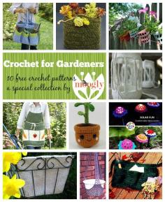 
                    
                        For Crafty Gardeners: 10 Free Crochet Patterns for Gardeners!
                    
                