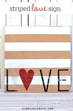 
                    
                        A darling and easy decor project, this Striped Love Sign is perfect for Valentine's Day or all the time!
                    
                
