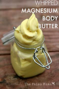 
                    
                        Whipped Magnesium Body Butter from The Paleo Mama
                    
                