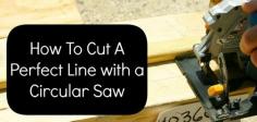 
                    
                        An easy way to cut with a circular saw!
                    
                