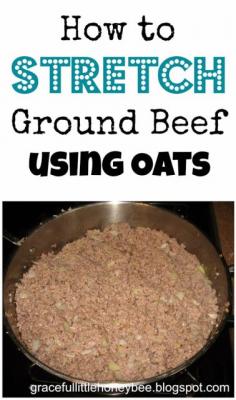 
                    
                        Did you know that you can add oats to ground beef to make it stretch? It won't change the flavor or texture. This one tip can save you lots of money!
                    
                