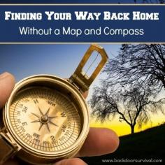 
                    
                        Finding Your Way Back Home Without a Map and Compass
                    
                