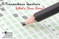 
                    
                        10 Preparedness Questions--What's Your Score?
                    
                