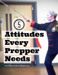 
                    
                        Are you ready to prepare? Put on your prepper attitude | PreparednessMama
                    
                