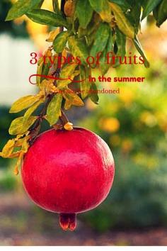
                    
                        3 types of fruits can not be abandoned in the summer.
                    
                