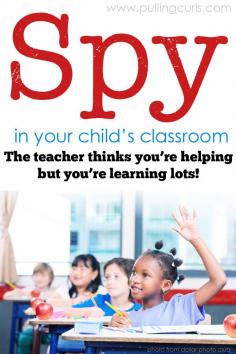 
                    
                        Helping in the classroom gives you plenty of time to spy on your child.  Who are their friends, how do they engage with their teacher.  Go spy.  Now. #pullingcurls
                    
                