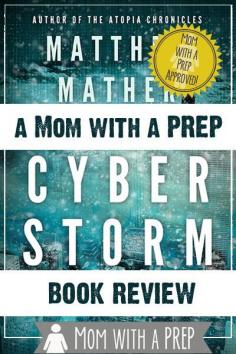
                    
                        Mom with a PREP Book Reivew: CyberStorm by Matthew Mather - What happens when the computers stop working?  #prepare4life #bookreview #cyberstorm
                    
                