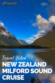 
                    
                        Have you dreamed of going to New Zealand? When you do go to the island nation, chances are you will go on a Milford Sound Cruise | Travel Video | The Planet D: Adventure Travel Blog
                    
                