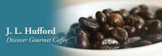 
                        
                            J. L. Hufford Discover Gourmet Coffee
                        
                    