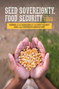 In this unique anthology, women from around the world write about the movement to change the current, industrial paradigm of how we grow our food. As seed keepers and food producers, as scientists, activists, and scholars, they are dedicated to renewing a food system that is better aligned with ecological processes as well as human health and global social justice. "Seed Sovereignty, Food Security" is an argument for just that-a reclaiming of traditional methods of agricultural practice in order to secure a healthy, nourishing future for all of us. Whether tackling the thorny question of GMO safety or criticizing the impact of big agribusiness on traditional communities, these women are in the vanguard of defending the right of people everywhere to practice local, biodiverse, and organic farming as an alternative to industrial agriculture. Contents Seed Sovereignty, Food Security VANDANA SHIVA Fields of Hope and Power FRANCES MOORE LAPPE & ANNA LAPPE The Ethics of Agricultural Biotechnology BETH BURROWS Food Politics, the Food Movement and Public Health MARION NESTLE Autism and Glyphosate: Connecting the Dots STEPHANIE SENEFF The New Genetics and Dangers of GMOs MAE-WAN HO Seed Emergency: Germany SUSANNE GURA GM Soy as Feed for Animals Affects Posterity IRINA ERMAKOVA & ALEXANDER BARANOFF Seeds in France TIPHAINE BURBAN Kokopelli vs. Graines Baumaux BLANCHE MAGARINOS-REY If People Are Asked, They Say NO to GMOs FLORIANNE KOECHLIN The Italian Context MARIA GRAZIA MAMMUCINI The Untold American Revolution: Seed in the US DEBBIE BARKER Reviving Native Sioux Agriculture Systems SUZANNE FOOTE In Praise of the Leadership of Indigenous Women WINONA LADUKE Moms Across America: Shaking up the System ZEN HONEYCUTT Seed Freedom and Seed Sovereignty: Bangladesh Today FARIDA AKHTER Monsanto and Biosafety in Nepal KUSUM HACHHETHU Sowing Seeds of Freedom VANDANA SHIVA The Loss of Crop Genetic Diversity in the Changing World TEWOLDE BERHAN GEBRE EGZIABHER & SUE EDWARDS Seed Sovereignty and Ecological Integrity in Africa MARIAM MAYET Conserving the Diversity of Peasant Seeds ANA DE ITA Celebrating the Chile Nativo ISAURA ANDALUZ Seed Saving and Women in Peru PATRICIA FLORES The Seeds of Liberation in Latin America SANDRA BAQUEDANO & SARA LARRAIN The Other Mothers and the Fight against GMOs in Argentina ANA BROCCOLI Seeding Knowledge: Australia SUSAN HAWTHORNE"