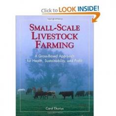 Small-Scale Livestock Farming: A Grass-Based Approach for Health, Sustainability, and Profit