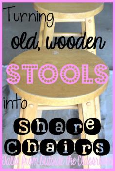 Turn old wooden stools into Share Chairs for your classroom