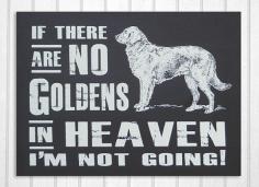 Golden Retriever Dog Hand Screened Wood Sign
