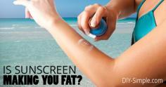 We all know how bad sunscreen is for us... but is it also making you fat?