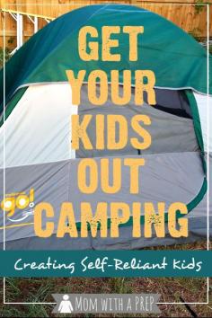 Mom with a PREP | Do not have the money or time to take the kids camping? Throw them out in the back yard and help create more self-reliant kids!  5 Great Tips for Camping with Kids