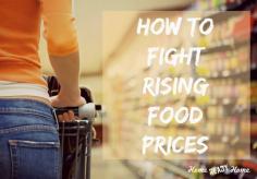 How to Fight Rising Food Prices (+Weekly Roundup) - Home Ready Home