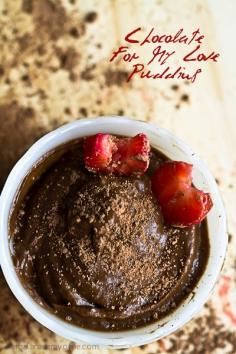 Healthy, real food recipe - Chocolate for my Love Pudding #realfood