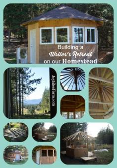 Building a Writer's Retreat on our Homestead