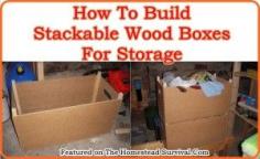 The Homestead Survival | How To Build Stackable Wood Boxes For Storage | thehomesteadsurvi... - Homesteading