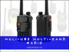 multi-use radio - When we look over our survival gear, it seems to be a ton of stuff. You need to have multiple use gear. This is why your handheld radio should be able to take the place of multiple radios. You need a multi-use radio, like the BaoFeng UV5R and we’ll show you how to add all the important channels fast.