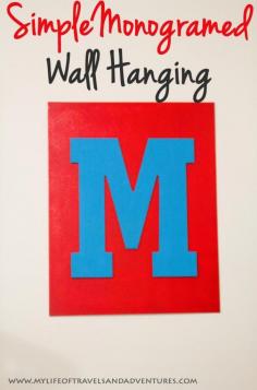 Simple Monogramed Wall Art | #DIY #Craft #Monogram #WallArt