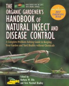 The Organic Gardener's Handbook of Natural Insect and Disease Control: A Complete Problem-Solving Guide to Keeping Your Garden and Yard Heal... One of the better books out there about biocontrol of insect pests and diseases.