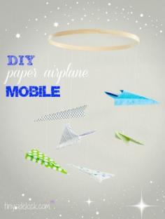 DIY Paper Airplane Nursery Mobile Tutorial