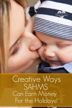 CREATIVE WAYS SAHMS CAN MAKE MONEY FOR THE HOLIDAYS The holidays are fast approaching and sahms don't get holiday pay or overtime. How can you earn some spending money to cover holiday expenses? Check out this huge list of creative ideas that you can do from home! #sahm @Dave Hill #frugaltips #savingmoney #makemoneyfrom home #wahm www.pintsizedtrea...