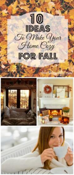 10 Quick and Easy Ideas for making your home cozy for Fall! Add some warmth to your home this season :) | Dwell Beautiful