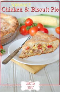 Summer Chicken & Biscuit Pie