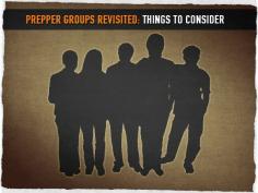 Prepper Groups Revisited: Things to Consider