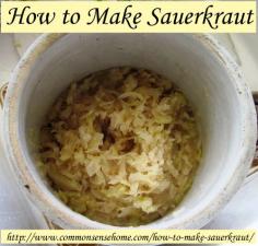 How to Make Sauerkraut @ Common Sense Homesteading