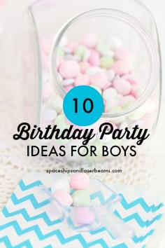 10 Birthday Party Ideas for Boys
