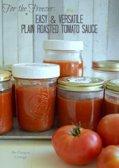 Easy and Versatile Plain Roasted Tomato Sauce for the Freezer - recipe at www.anoregoncotta... #preserving #tomatorecipes