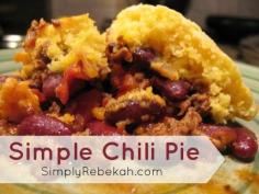 
                        
                            Simple Chili Pie - Easy, Yummy, and Kid Friendly!
                        
                    