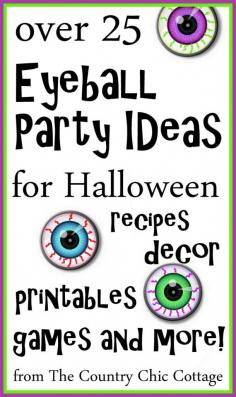 Eyeball Party Ideas for Halloween -- great ideas for your Halloween bash!