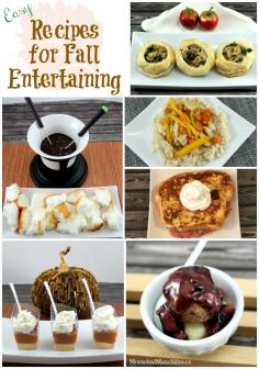 Fall Entertaining - Easy recipes for fall entertaining: appetizers, main dishes and desserts. #PairingIdeas