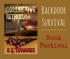 Read the author interview and enter to win one of three copies of "Collective Retribution".  This is another great piece of prophetic survival fiction. Reading it is a learning experience! via www.backdoorsurvi...