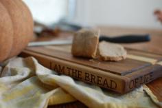 
                    
                        Butcher block "Bread of Life" bread board ♥ How beautiful!! What a wonderful gift this would make!!
                    
                